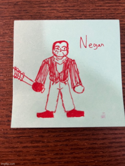 I also drew Negan with his Lucille | made w/ Imgflip meme maker