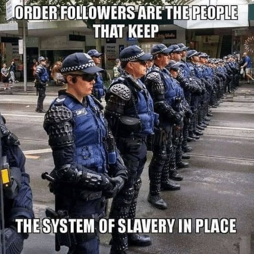 Order followers keep the system of slavery in place Blank Meme Template