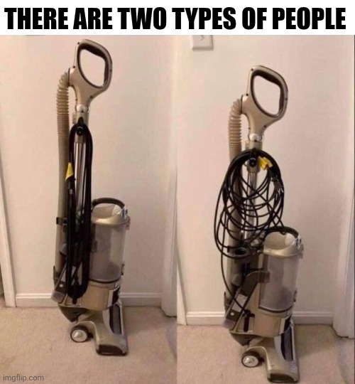 There Are Two Types Of People | THERE ARE TWO TYPES OF PEOPLE | image tagged in chrisjoines1 | made w/ Imgflip meme maker
