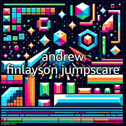 mb if i spelled the name wrong i forgot | andrew finlayson jumpscare | image tagged in cheze cool ahh temp | made w/ Imgflip meme maker