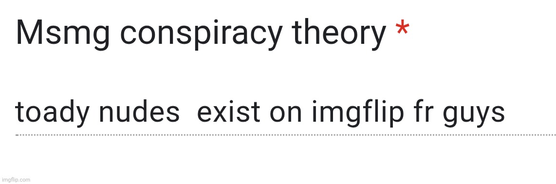 @modbot is this true | made w/ Imgflip meme maker