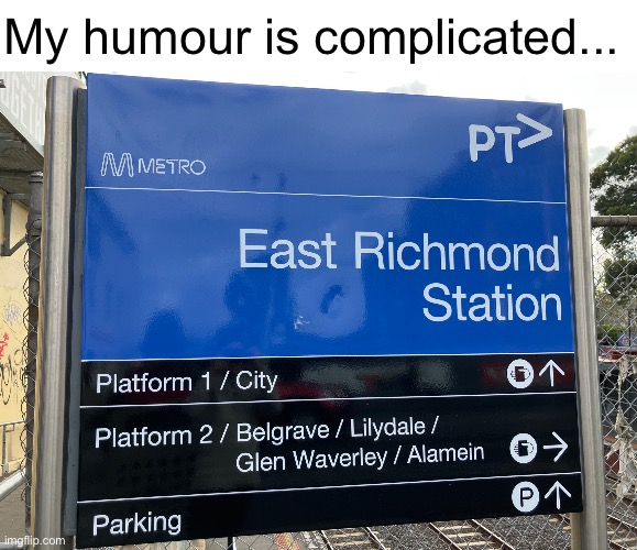 My humour is complicated... | made w/ Imgflip meme maker