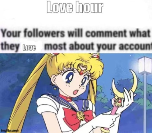 Love hour sailor moon | image tagged in love hour sailor moon | made w/ Imgflip meme maker