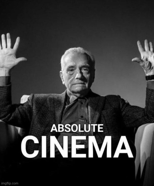 Absolute Cinema template | image tagged in absolute cinema template | made w/ Imgflip meme maker