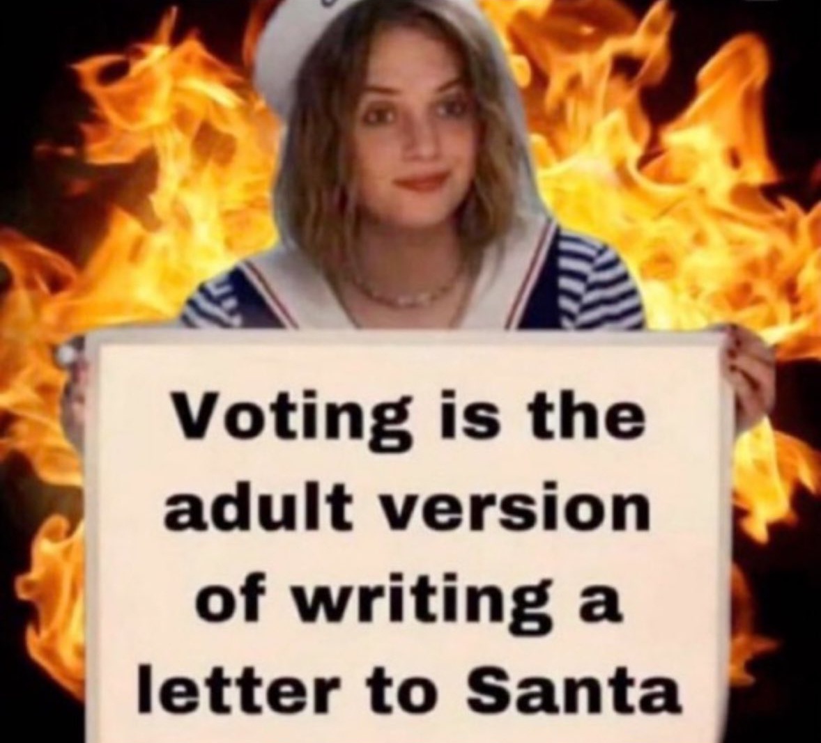 Voting is the adult version of writing a letter to Santa Blank Meme Template
