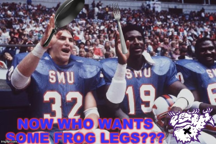 SMU football meme | image tagged in memes,college football,football,texas,fast food,nfl football | made w/ Imgflip meme maker