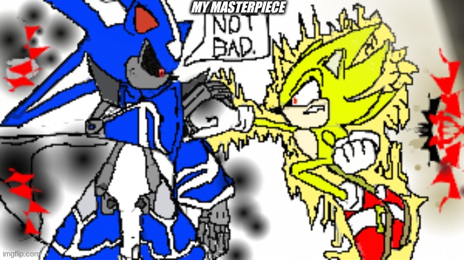 MY MASTERPIECE | image tagged in art | made w/ Imgflip meme maker