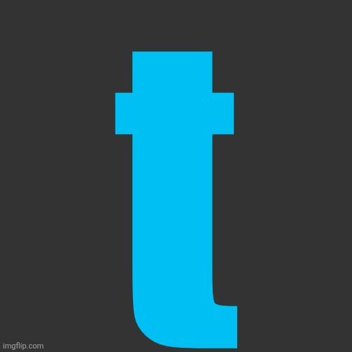 t | made w/ Imgflip meme maker