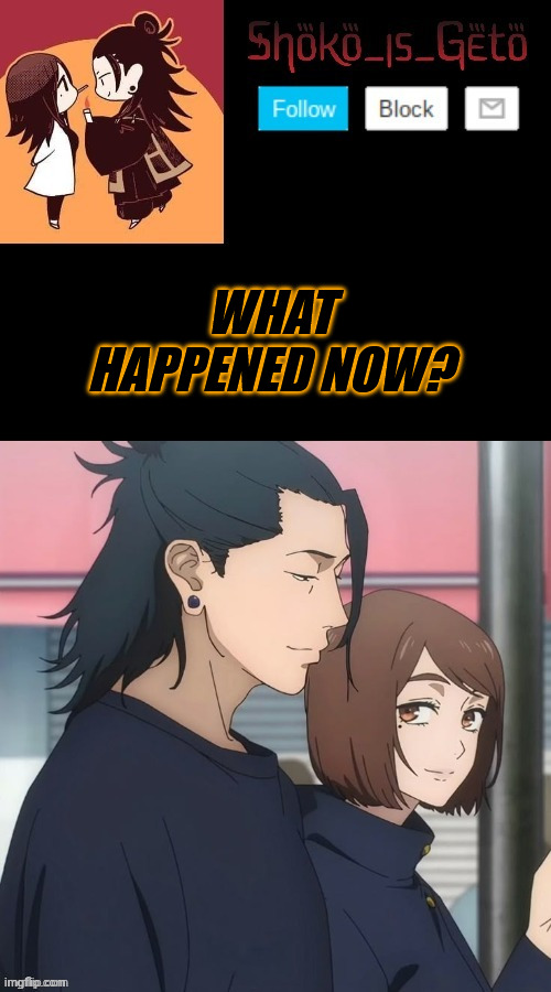ugh god | WHAT HAPPENED NOW? | made w/ Imgflip meme maker