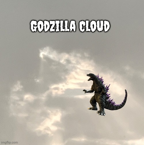 Godzilla Cloud | made w/ Imgflip meme maker