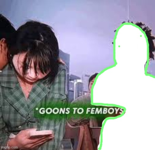 goons to femboys | image tagged in goons to femboys | made w/ Imgflip meme maker