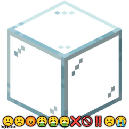 minecraft glass block | ☹️☹️😡🤮🤮🤮❌🚫‼️☹️😭 | image tagged in minecraft glass block | made w/ Imgflip meme maker