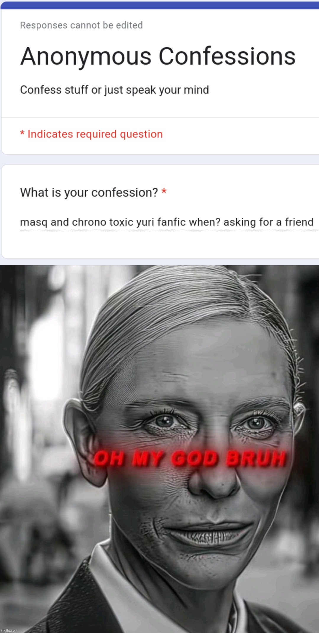 image tagged in oh my god bruh | made w/ Imgflip meme maker