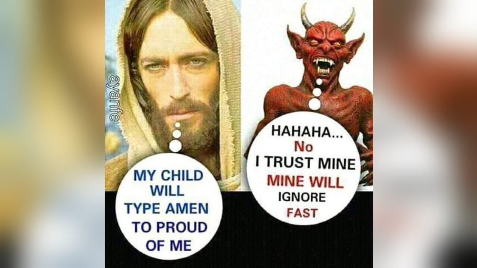 Jesus Devil My Child Blank Meme Template