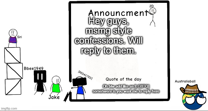https://forms.gle/TVjEssHnA6HpeHNi8 | Hey guys, msmg style confessions. Will reply to them. Oh btw add like an [LGBTQ] somehwere is you want me to reply here | image tagged in bbee1949 ann temp 2 | made w/ Imgflip meme maker