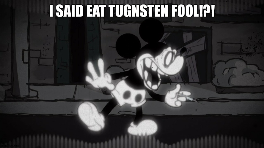 Wednesday Indefelity | I SAID EAT TUGNSTEN FOOL!?! | image tagged in wednesday indefelity | made w/ Imgflip meme maker
