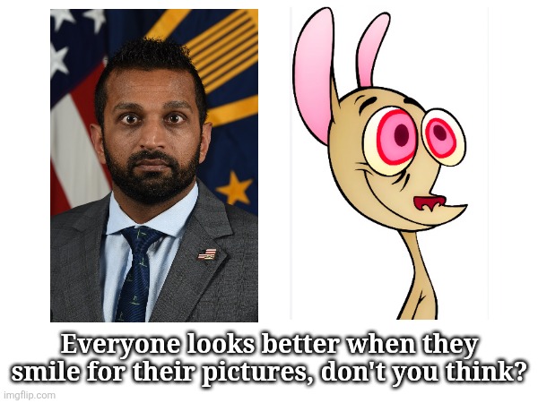 Everyone Looks Better | Everyone looks better when they smile for their pictures, don't you think? | made w/ Imgflip meme maker