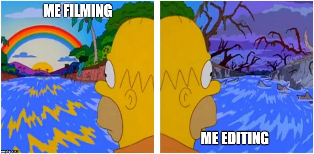 Struggles of a teenage editor | ME FILMING; ME EDITING | image tagged in humor,struggle,teens | made w/ Imgflip meme maker