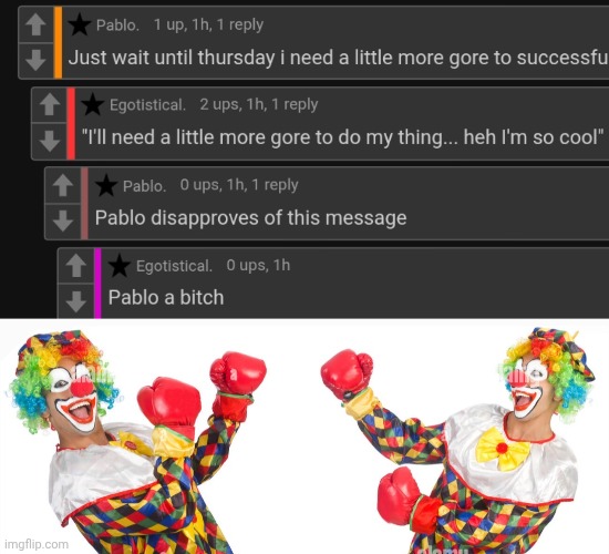 image tagged in 2 clowns fighting | made w/ Imgflip meme maker