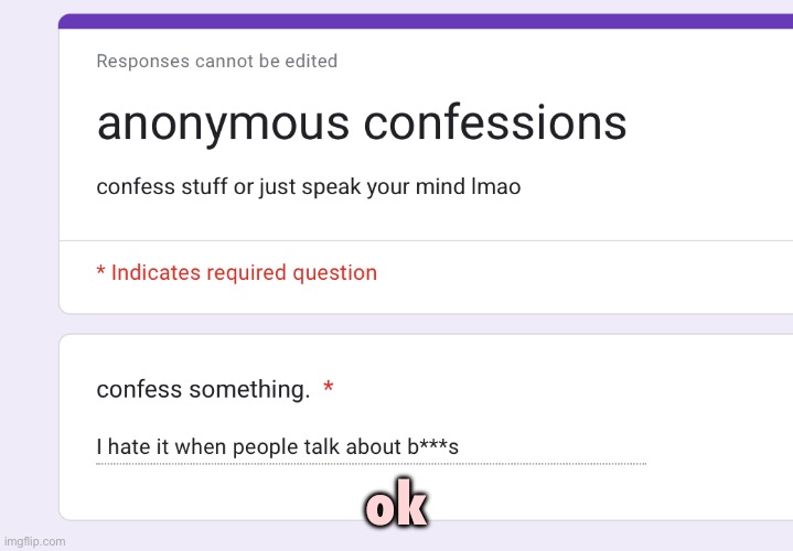 https://forms.gle/YkXpr9LAdHs3Zjug9 | ok | made w/ Imgflip meme maker