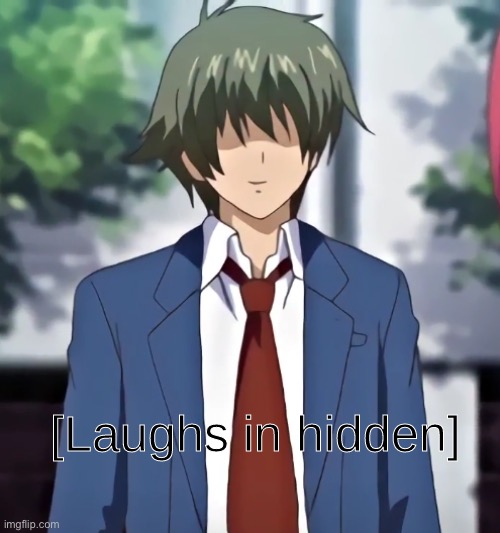 [Laughs in hidden] | image tagged in laughs in hidden,anime | made w/ Imgflip meme maker