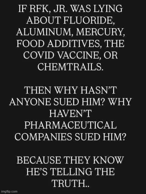 Think About It | image tagged in rfk jr,health,lawsuit,none | made w/ Imgflip meme maker
