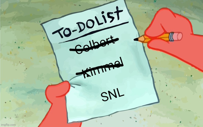 patrick to do list actually blank | Colbert Kimmel SNL | image tagged in patrick to do list actually blank | made w/ Imgflip meme maker