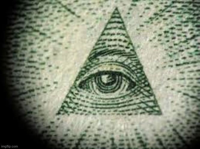 Iluminati | image tagged in iluminati | made w/ Imgflip meme maker