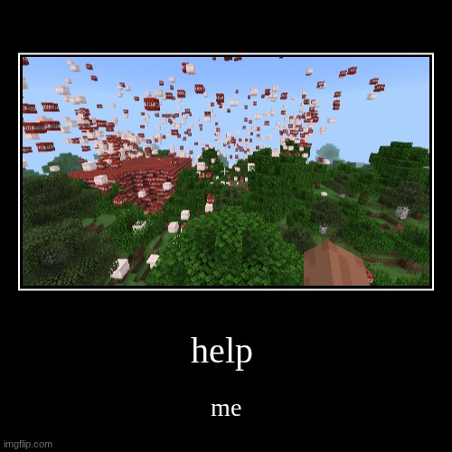 TNT | help | me | image tagged in funny,demotivationals,tnt | made w/ Imgflip demotivational maker