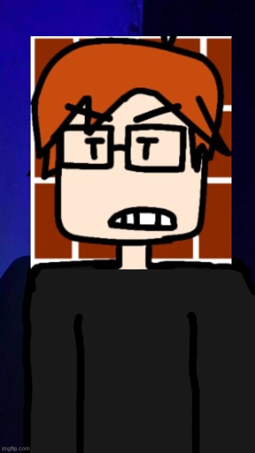 Fixed this pic of MC! Also i had no idea what to post. | image tagged in mc,moscovio may,comics/cartoons | made w/ Imgflip meme maker