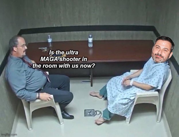 Misinformation master | Is the ultra MAGA shooter in the room with us now? | image tagged in are they in the room with us right now,politics lol,memes | made w/ Imgflip meme maker
