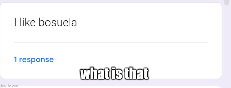 what is that | made w/ Imgflip meme maker