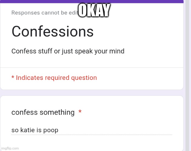 OKAY | made w/ Imgflip meme maker