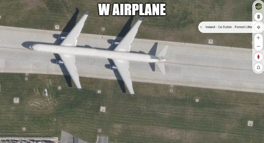 W AIRPLANE | made w/ Imgflip meme maker