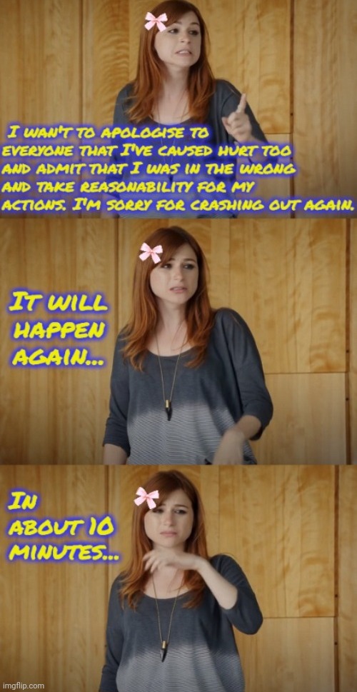 To the sitemod who banned me for 24hrs: I will do it again. Sorry not sorry but I did nothing wrong xx | image tagged in memez,mod abuse | made w/ Imgflip meme maker