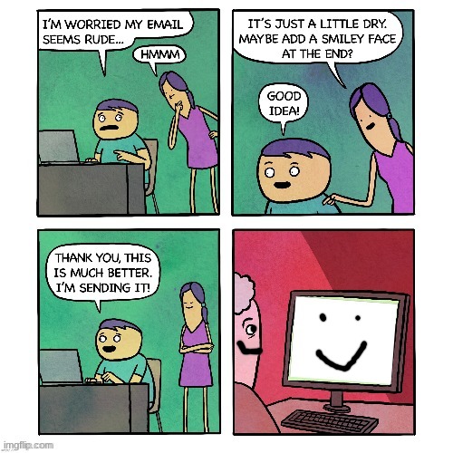 Add a smiley face | image tagged in add a smiley face | made w/ Imgflip meme maker