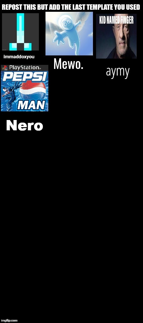 GET PEPSIED | Nero | image tagged in getpepsied,repost | made w/ Imgflip meme maker