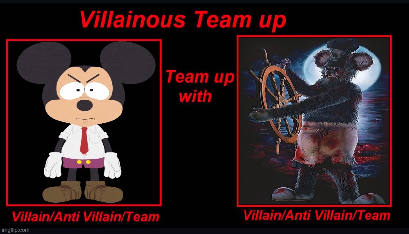 Villainous team-up: South Park Mickey and Screamboat Willie | image tagged in villainous team up,villains,mickey mouse,screamboat,south park,public domain | made w/ Imgflip meme maker