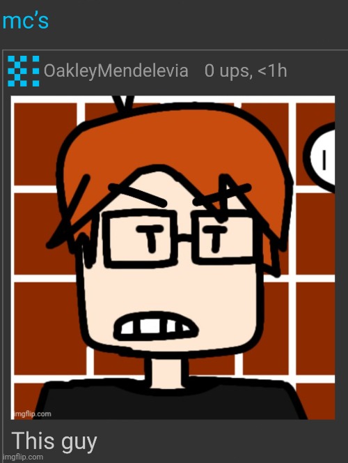 MC's this guy | image tagged in moscovio may,comments,mc,i am posting about the same topic | made w/ Imgflip meme maker