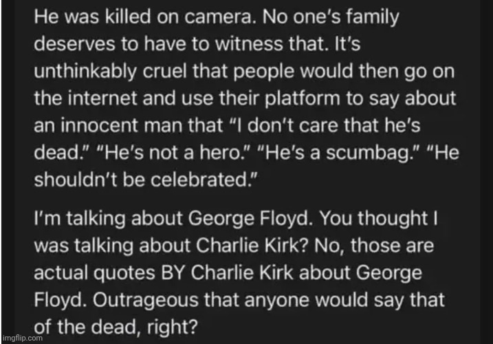 IT'S ALL ALWAYS WRONG | image tagged in memes,conservative hypocrisy,george floyd,gun violence,it's wrong no matter who does it,hypocrites | made w/ Imgflip meme maker