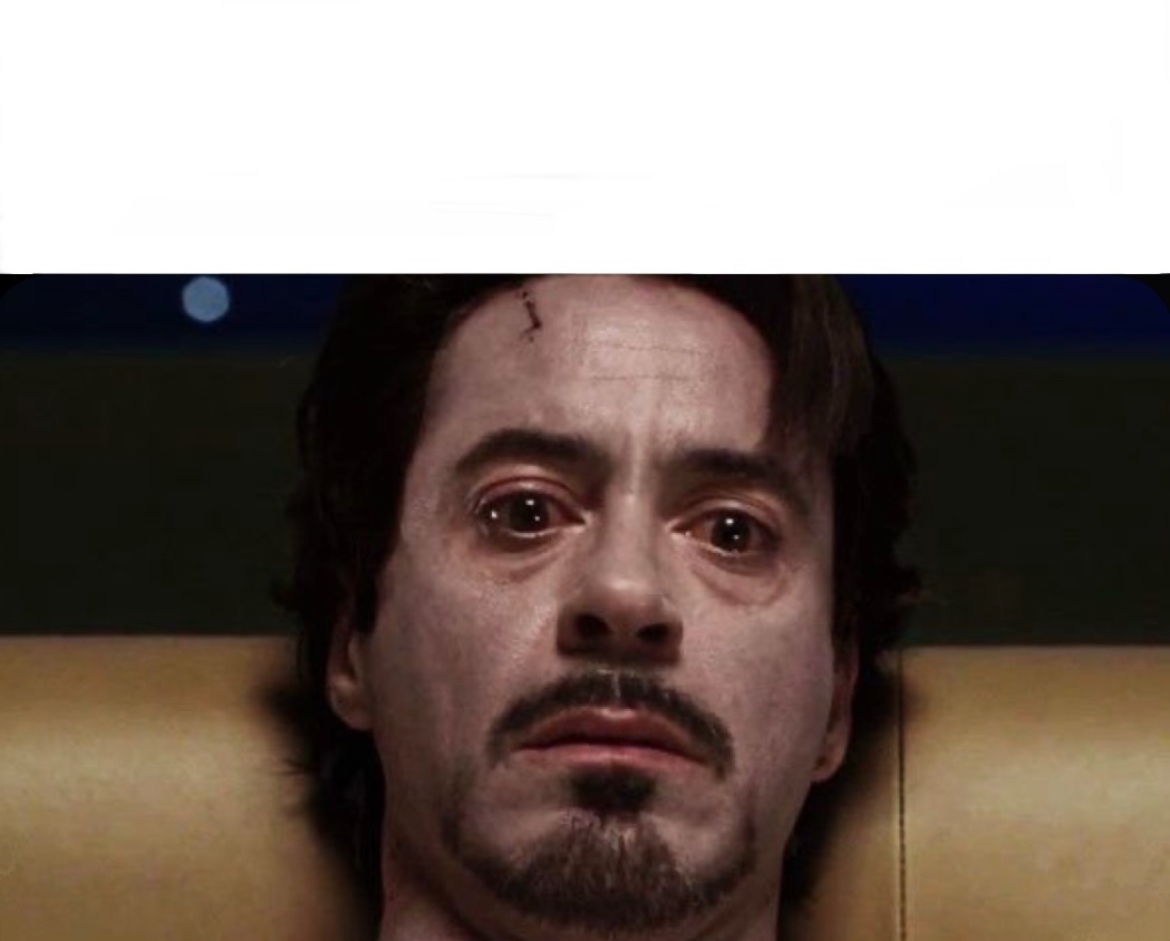 sad, alcoholic tony stark Blank Meme Template