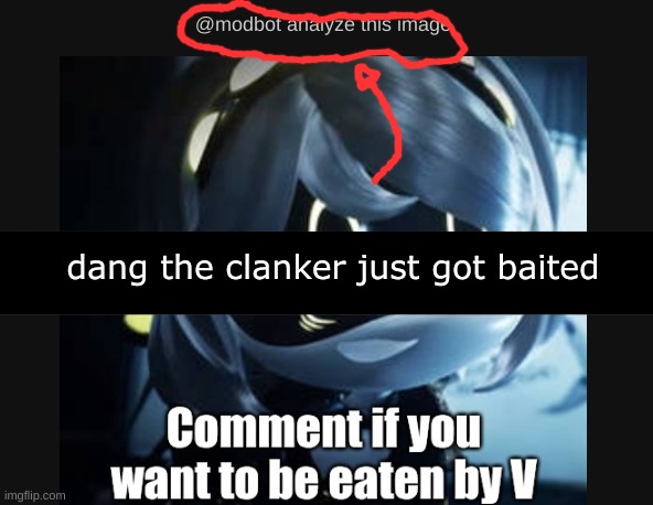 dang the clanker just got baited | made w/ Imgflip meme maker