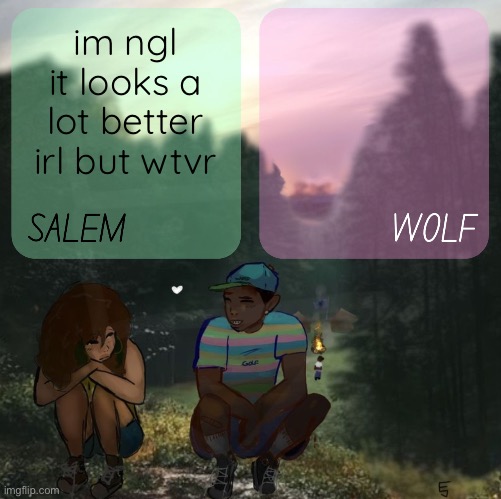 moons n foxed - salem and wolf #5 | im ngl it looks a lot better irl but wtvr | image tagged in moons n foxed - salem and wolf 5 | made w/ Imgflip meme maker
