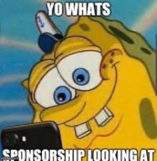 sponsorship spareparts | made w/ Imgflip meme maker