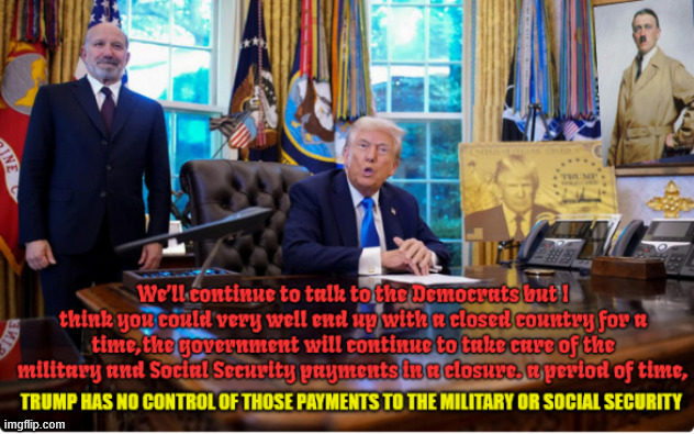 Republican Government Shutdown | image tagged in republican government shutdown,trump said the same thing during biden's tenure,trump lies and lies,maga monarchy | made w/ Imgflip meme maker