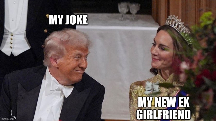 Dating tips | MY JOKE; MY NEW EX GIRLFRIEND | image tagged in dating,funny,jokes,satire,ironic | made w/ Imgflip meme maker