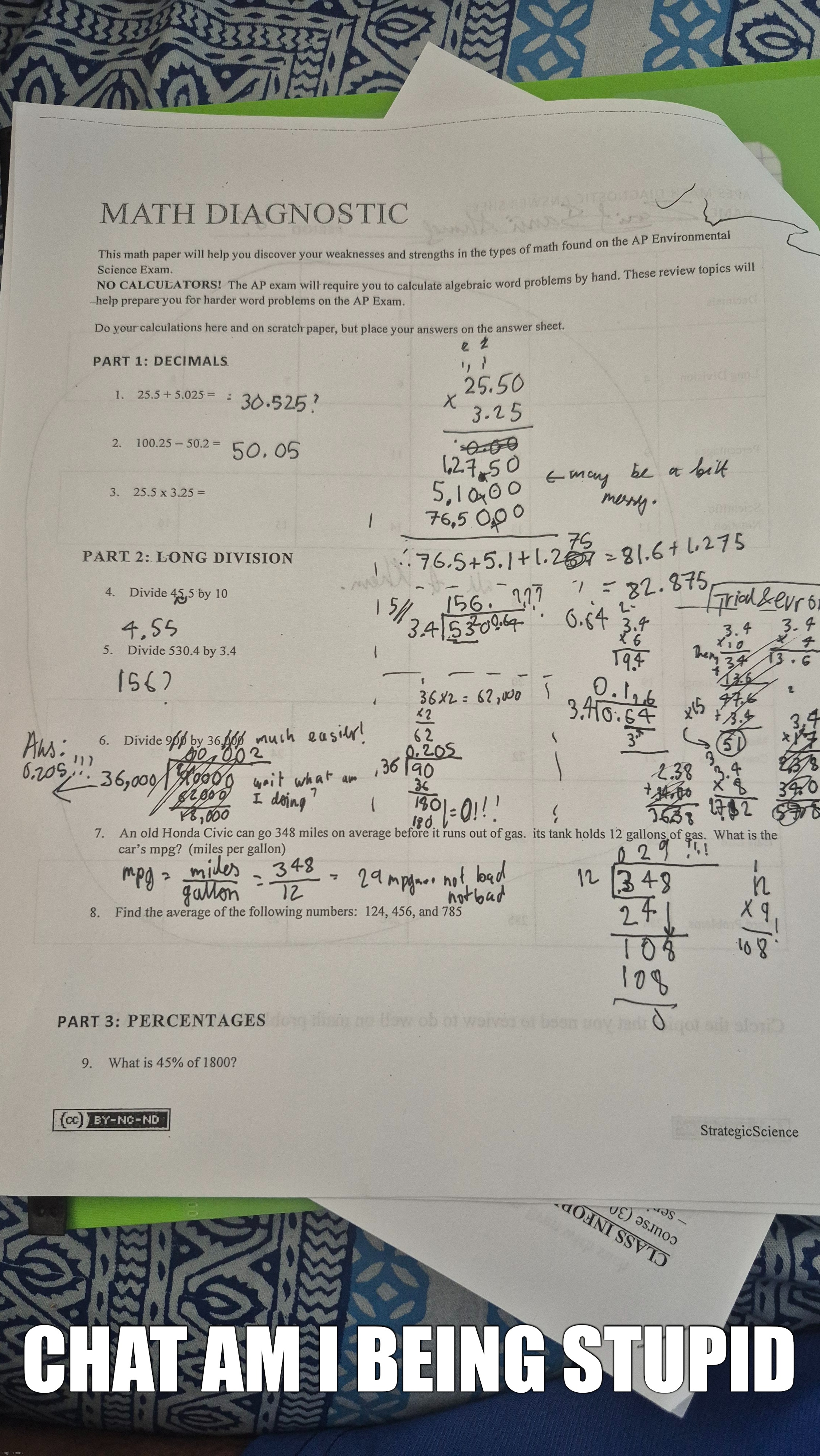 CHAT AM I BEING STUPID | made w/ Imgflip meme maker