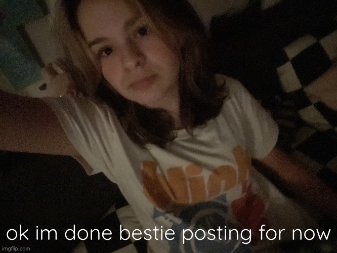 BALLS | ok im done bestie posting for now | image tagged in balls | made w/ Imgflip meme maker