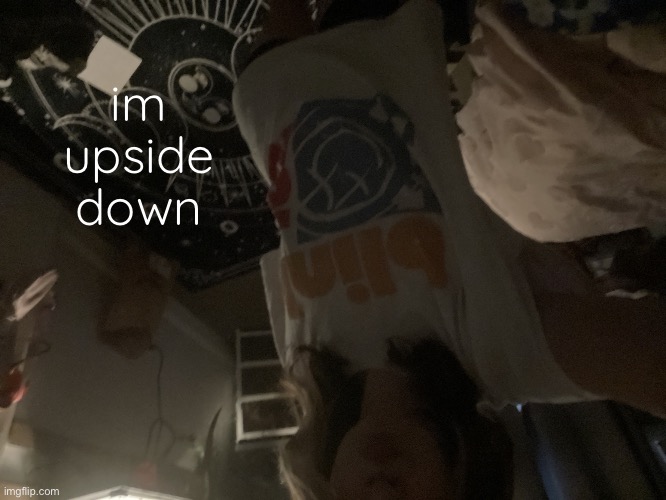 moon's announcement temp | im upside down | made w/ Imgflip meme maker
