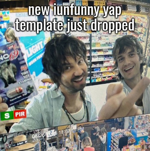 Kevin Parker and Joe Keery | new iunfunny yap template just dropped | image tagged in kevin parker and joe keery | made w/ Imgflip meme maker